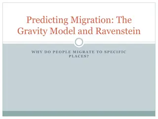 Migration Patterns: The Gravity Model and Predictions