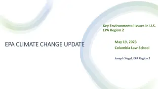 EPA Climate Change Update: Key Environmental Issues and Funding Overview