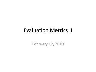 Understanding Preparation for Future Learning in Evaluation Metrics