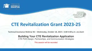 CTE Revitalization Grant 2023-25 Technical Assistance Webinar Highlights