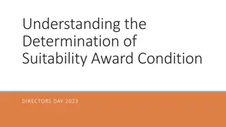 Understanding the Determination of Suitability Award Condition at Directors Day 2023