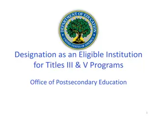 Designation of Eligibility for Higher Education Programs