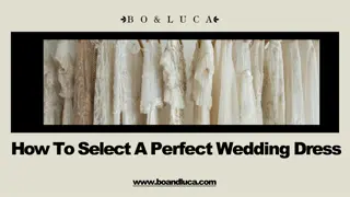 How To Select A Perfect Wedding Dress