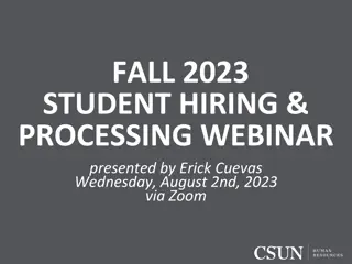 Fall 2023 Student Hiring & Processing Webinar Updates