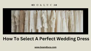 How To Select A Perfect Wedding Dress