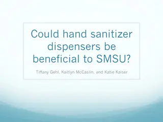 Assessing the Potential Benefits of Hand Sanitizer Dispensers for SMSU