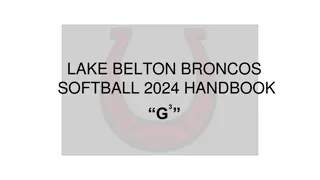 Parent and Coach Relationship Guidelines for Bronco Softball Program