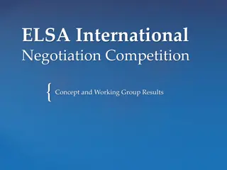 ELSA International Negotiation Competition: Concept and Rules