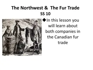 Exploring the Historic Canadian Fur Trade Companies