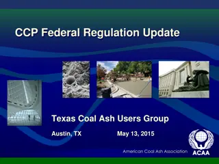 Update on Federal Regulation for Coal Ash Users in Texas