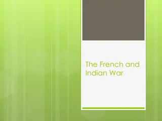 The French and Indian War: Conflict for Control in North America