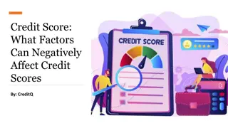 Credit Score: What Factors Can Negatively Affect Credit Scores