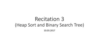 Heap Sort and Binary Search Tree Concepts