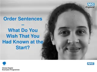 Key Considerations for Effective Use of Order Sentences in Healthcare