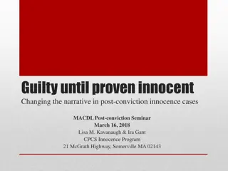 Uncovering Injustices: Reevaluating Post-Conviction Innocence Cases