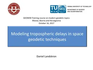 Tropospheric Delays in Geodetic Techniques