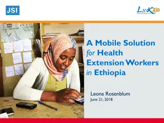 Mobile Solution for Health Extension Workers in Ethiopia