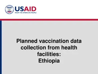 Vaccination Data Collection and Health Care System in Ethiopia