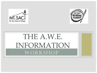 A.W.E. Assessment of Written English Workshop Information