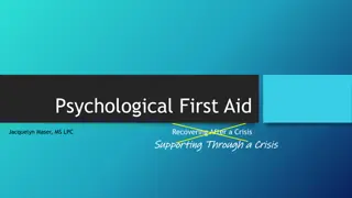 Psychological First Aid: Supporting Individuals Through Crisis