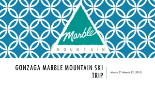 Gonzaga Marble Mountain Ski Trip Information