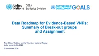 Utilizing Data for Evidence-Based VNRs: Enhancing Policy Making