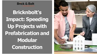 Bricknbolt's Impact - Speeding Up Projects with Prefabrication and Modular Construction