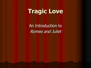 Exploring Tragic Love in Romeo and Juliet