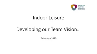 Building a Vision for Indoor Leisure Development