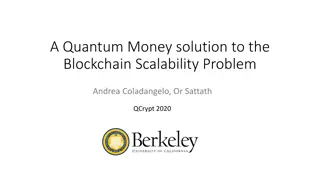 Quantum Money Solution for Scalability Issue in Blockchain