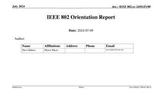 IEEE 802 Orientation Report Summary July 2024