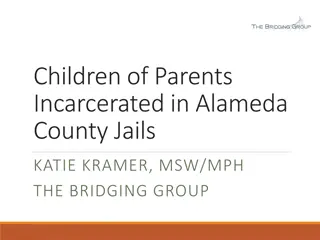 Study on Children of Parents Incarcerated in Alameda County Jails