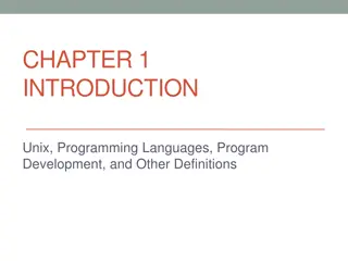 Introduction to UNIX Programming Languages and Program Development