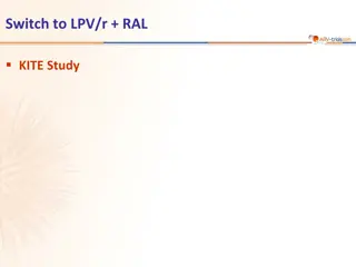 Switch to LPV/r + RAL Study: Efficacy and Safety Findings