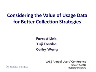 Enhancing Collection Strategies Through Usage Data Analysis