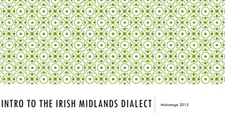 Irish Midlands Dialect: Phonetics, Accents & Culture