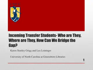 Bridging the Gap for Incoming Transfer Students in Libraries