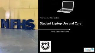 Guide to Student Laptop Use and Care at North Forest High School