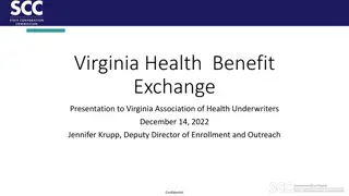 Virginia Health Benefit Exchange Transition Update and Broker Solution Presentation