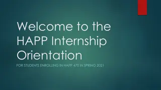 Internship Orientation and Enrollment Information for HAPP 470 in Spring 2021