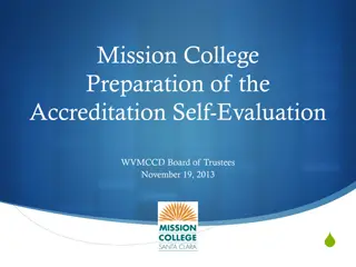 Mission College Accreditation Self-Evaluation Process Overview