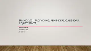 Spring 2021 Packaging Guidelines and Funding Sources