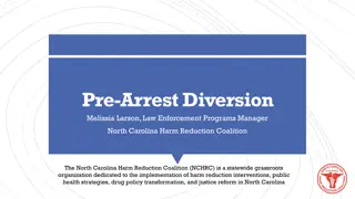 Implementing LEAD Program for Pre-Arrest Diversion in North Carolina