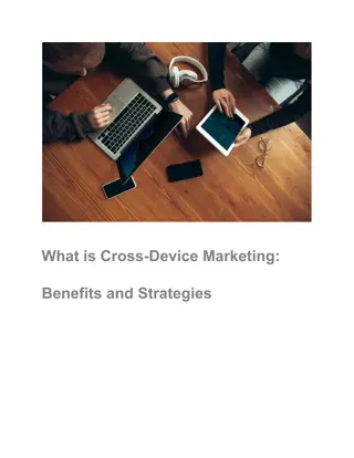 What is Cross-Device Marketing_ Benefits and Strategies