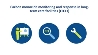 Carbon Monoxide Monitoring in Long-Term Care Facilities: Risks and Response