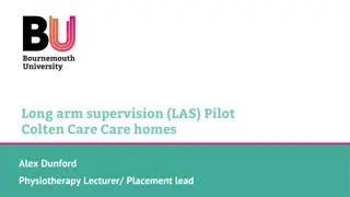 Long Arm Supervision (LAS) Pilot at Colten Care Homes