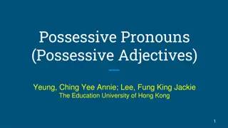 Understanding Possessive Pronouns and Adjectives in Family Stories