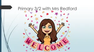 Primary 3/2 Classroom Highlights with Mrs. Redford