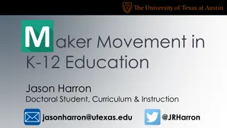 The Maker Movement in K-12 Education