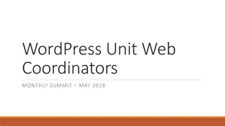 WordPress Unit Web Coordinators Monthly Summit May 2018 Recap